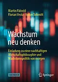 E-Book (pdf) Wachstum neu denken von Martin Pätzold, Florian Vesta, Volker Tolkmitt