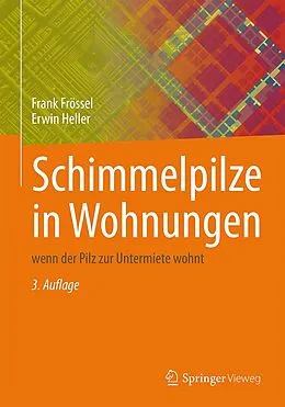 E-Book (pdf) Schimmelpilze in Wohnungen von Frank Frössel, Erwin Heller