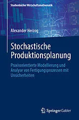 E-Book (pdf) Stochastische Produktionsplanung von Alexander Herzog