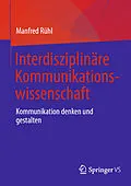 E-Book (pdf) Interdisziplinäre Kommunikationswissenschaft von Manfred Rühl