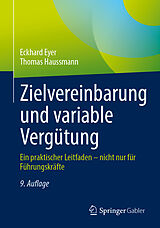 Kartonierter Einband Zielvereinbarung und variable Vergütung von Eckhard Eyer, Thomas Haussmann