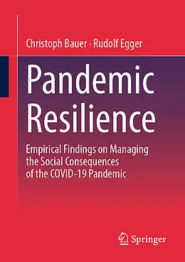 E-Book (pdf) Pandemic Resilience von Christoph Bauer, Rudolf Egger