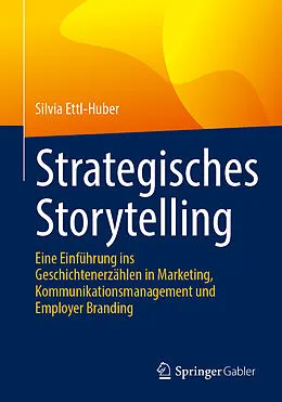 E-Book (pdf) Strategisches Storytelling von Silvia Ettl-Huber
