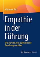 Kartonierter Einband Empathie in der Führung von Waldemar Pelz