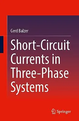E-Book (pdf) Short-Circuit Currents in Three-Phase Systems von Gerd Balzer
