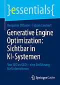 E-Book (pdf) Generative Engine Optimization: Sichtbar in KI-Systemen von Benjamin O'Daniel, Fabian Jaeckert