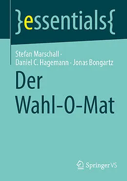 E-Book (pdf) Der Wahl-O-Mat von Stefan Marschall, Daniel C. Hagemann, Jonas Bongartz
