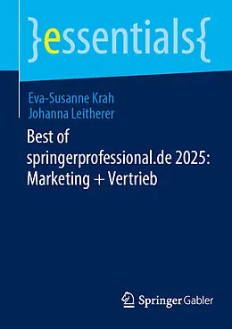 E-Book (pdf) Best of springerprofessional.de 2025: Marketing + Vertrieb von Eva-Susanne Krah, Johanna Leitherer
