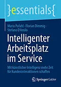 E-Book (pdf) Intelligenter Arbeitsplatz im Service von Mario Pufahl, Florian Dimmig, Stefano D'Amilo