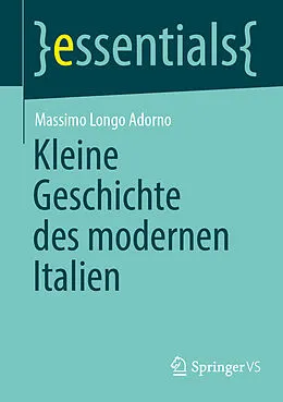 E-Book (pdf) Kleine Geschichte des modernen Italien von Massimo Longo Adorno
