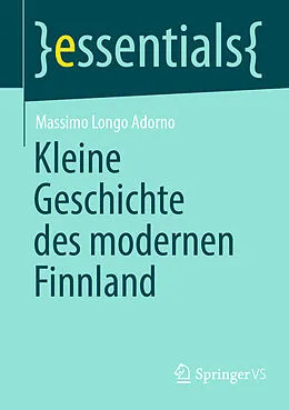 E-Book (pdf) Kleine Geschichte des modernen Finnland von Massimo Longo Adorno