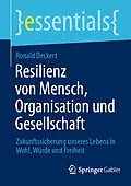 E-Book (pdf) Resilienz von Mensch, Organisation und Gesellschaft von Ronald Deckert