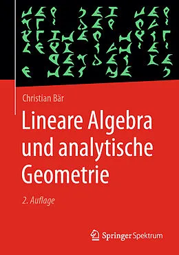 E-Book (pdf) Lineare Algebra und analytische Geometrie von Christian Bär