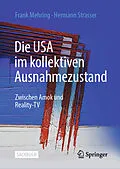 E-Book (pdf) Die USA im kollektiven Ausnahmezustand von Frank Mehring, Hermann Strasser