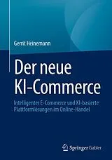 E-Book (pdf) Der neue KI-Commerce von Gerrit Heinemann