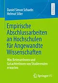 E-Book (pdf) Empirische Abschlussarbeiten an Hochschulen für Angewandte Wissenschaften von Daniel Simon Schaebs, Helmut Siller
