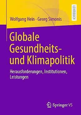 E-Book (pdf) Globale Gesundheits- und Klimapolitik von Wolfgang Hein, Georg Simonis