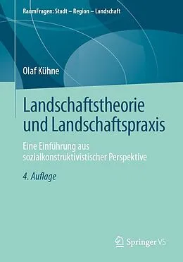 E-Book (pdf) Landschaftstheorie und Landschaftspraxis von Olaf Kühne