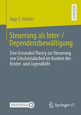 E-Book (pdf) Steuerung als Inter-/Dependenzbewältigung von Ingo S. Hettler