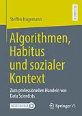 E-Book (pdf) Algorithmen, Habitus und sozialer Kontext von Steffen Hagemann