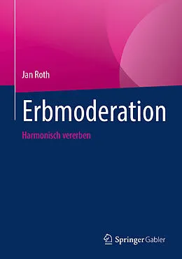 E-Book (pdf) Erbmoderation von Jan Roth
