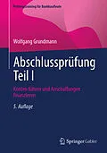 E-Book (pdf) Abschlussprüfung Teil I von Wolfgang Grundmann