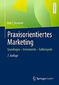 E-Book (pdf) Praxisorientiertes Marketing von Ralf T. Kreutzer