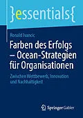 E-Book (pdf) Farben des Erfolgs  Ocean-Strategien für Organisationen von Ronald Ivancic
