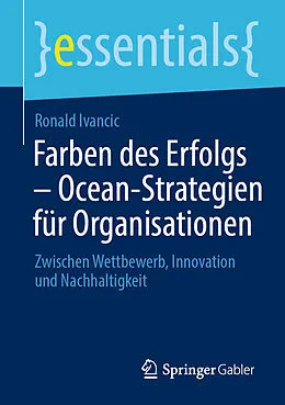 E-Book (pdf) Farben des Erfolgs  Ocean-Strategien für Organisationen von Ronald Ivancic