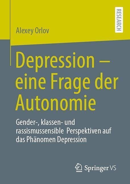 Depression  eine Frage der Autonomie
