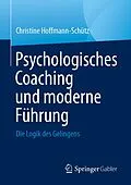 E-Book (pdf) Psychologisches Coaching und moderne Führung von Christine Hoffmann-Schütz