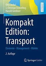 Kartonierter Einband Kompakt Edition: Transport von Otto Jockel, J. Christian Femerling, Harald Gleißner