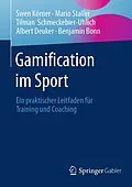 E-Book (pdf) Gamification im Sport von Swen Körner, Mario Staller, Tilman Schmeckebier-Uhlich