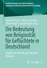 Kartonierter Einband Die Bedeutung von Religiosität für Geflüchtete in Deutschland von 