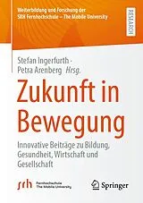 Kartonierter Einband Zukunft in Bewegung von 