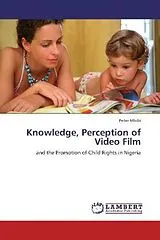 Kartonierter Einband (Kt) Knowledge, Perception of Video Film von Peter Mbibi