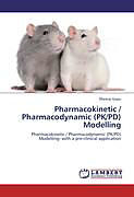 Couverture cartonnée Pharmacokinetic / Pharmacodynamic (PK/PD) Modelling de Dheeraj Gopu