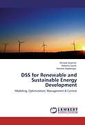 Kartonierter Einband DSS for Renewable and Sustainable Energy Development von Ahmed Ouammi, Roberto Sacile, Hanane Dagdougui