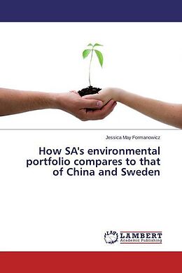 Kartonierter Einband How SA's environmental portfolio compares to that of China and Sweden von Jessica May Formanowicz