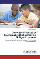 Couverture cartonnée Discourse Practices of Mathematics High Achieving LEP Nguni Learners de Clement Dlamini
