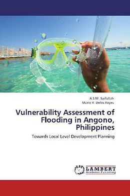 Kartonierter Einband Vulnerability Assessment of Flooding in Angono, Philippines von A. S. M. Saifullah, Mario R. Delos Reyes