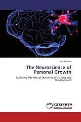 Kartonierter Einband (Kt) The Neuroscience of Personal Growth von Sam Aganov