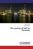 Kartonierter Einband The success of VAT in Tanzania von Geza Mnandi, Fatuma Kawale