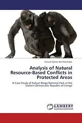 Kartonierter Einband (Kt) Analysis of Natural Resource-Based Conflicts in Protected Areas von Samuel Djesse Wa Matchabo