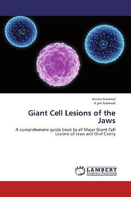 Kartonierter Einband Giant Cell Lesions of the Jaws von Jessica Garewal, Ripin Garewal