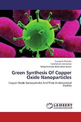 Couverture cartonnée Green Synthesis Of Copper Oxide Nanoparticles de Sampath Malathi, Tamilselvan Abiraman, Sengottuvelan Balasubramanian