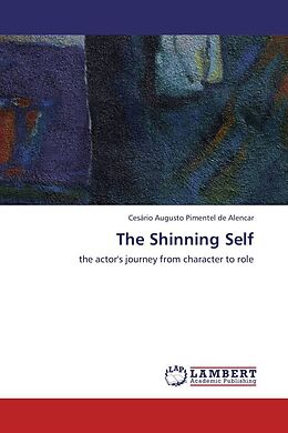 Kartonierter Einband The Shinning Self von Cesário Augusto Pimentel de Alencar