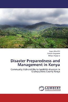 Kartonierter Einband Disaster Preparedness and Management in Kenya von Joyce Murithi, Simon Onywere, Wilson Nyaoro