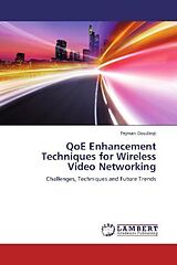 Couverture cartonnée QoE Enhancement Techniques for Wireless Video Networking de Pejman Goudarzi