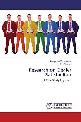 Kartonierter Einband Research on Dealer Satisfaction von Narayanan Venkatesan, Saji George
